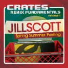 Jill Scott - Crates Remix Fundamentals Vol.1