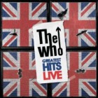 The Who - Greatest Hits Live