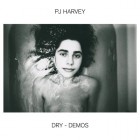 PJ Harvey - Dry Demos