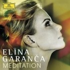 Elina Garanca - MEDITATION