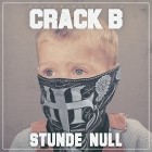 Crack B - Stunde Null