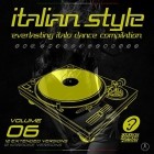 Italian Style Everlasting Italo Dance Compilation Vol.6