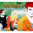 Cafe Solaire Vol.19