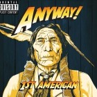 Anyway - 1st American