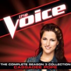 Cassadee Pope - The Complete Season 3 Collection (The Voice Performance)