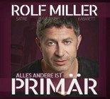 Rolf Miller - Alles Andere Ist Primaer