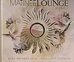 Matine Lounge Vol.2